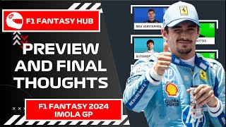 PREVIEW AND FINAL THOUGHTS  IMOLA GP | F1 Fantasy 2024 Tips and Advice
