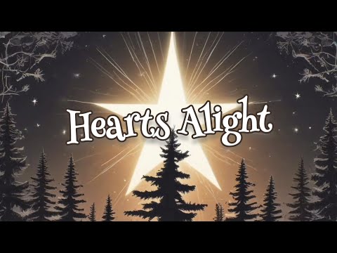 Hearts Alight (Official