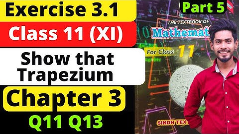 Class 11 unit 3 Vectors Exercise 3.1 Q11 Q13 Show that Trapezium Mathematics Sindh Board
