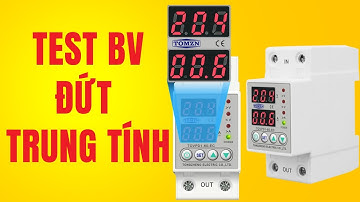 Test tính năng bảo vệ điện áp khi mất trung tính