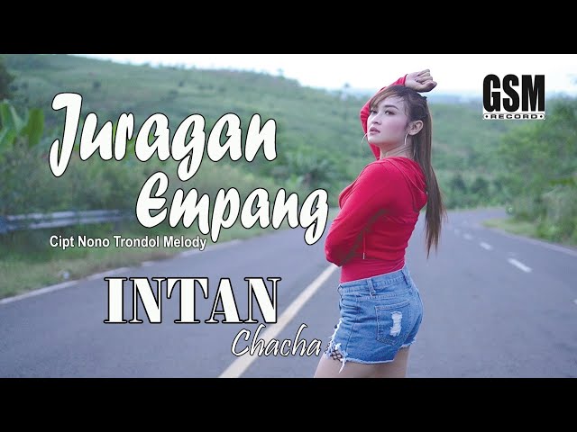 Dj Kentrung Juragan Empang - Intan Chacha I Official Music Video class=