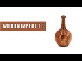 Wooden Imp Bottle Magic Trick DiFatta Gospel
