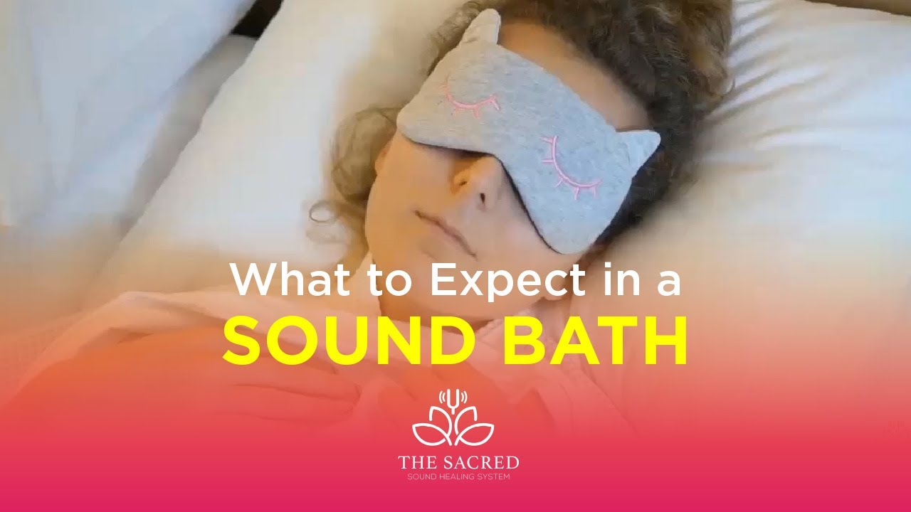 What to Expect in a Sound Bath? - YouTube