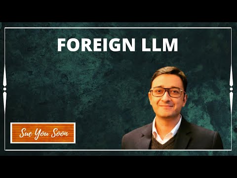 How To Do Masters Of Law (LLM) From Foreign Universities ?