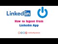 How to logout from Linkedin App