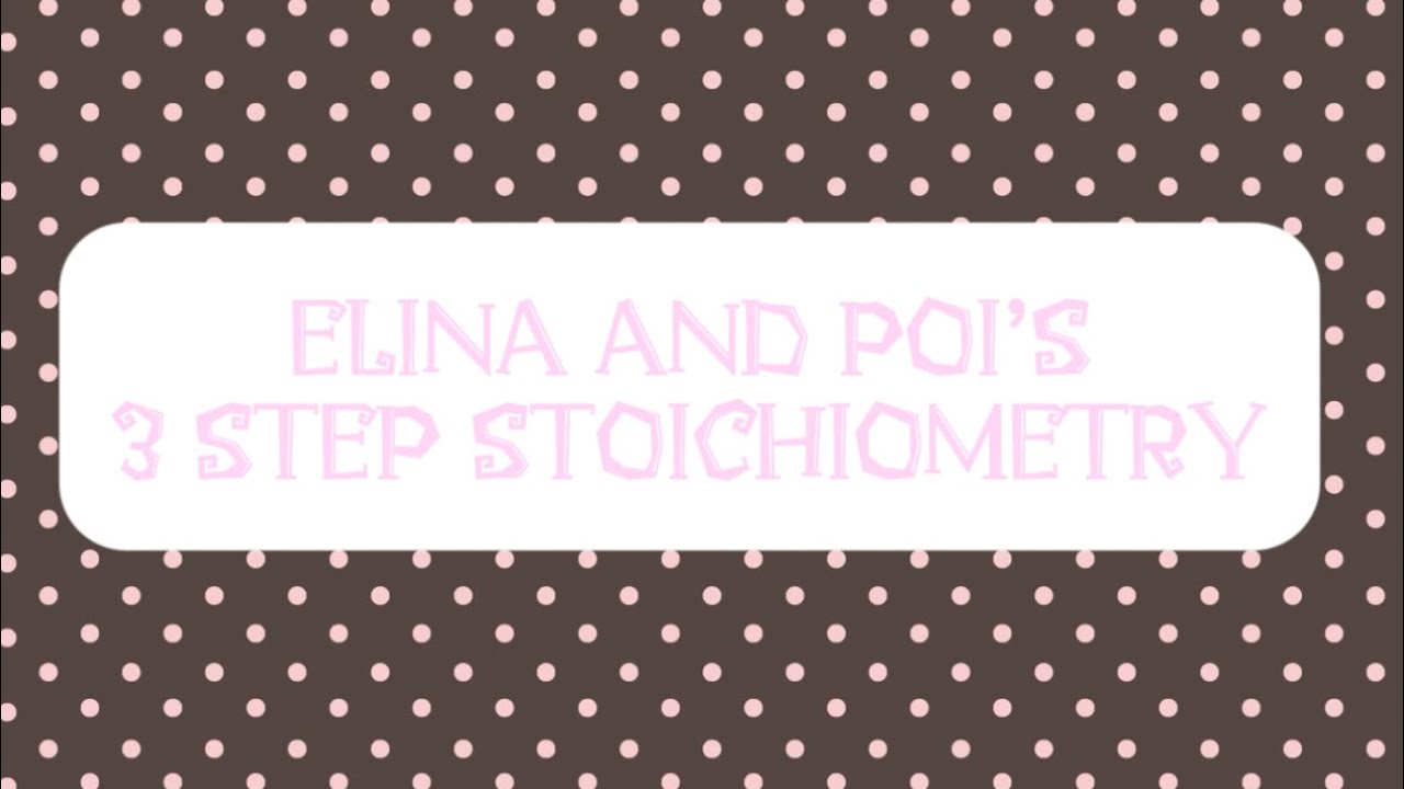 3 Step Stoichiometry : School Project - YouTube