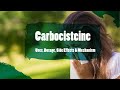 #carbocisteine | Uses, Dosage, Side Effects & Mechanism | Mucodyne