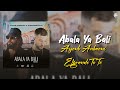 Ayoub anbaoui x elgrandetoto  abala ya bali lyrics