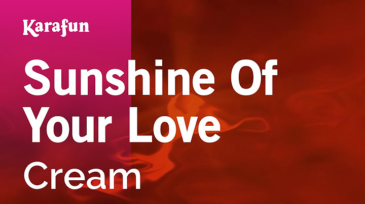 Sunshine of Your Love Karaoke version - Karaoke performance video thumbnail