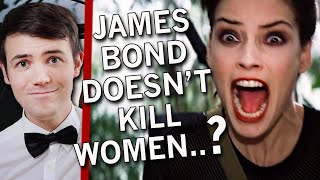 Myths of James Bond | 007 Doesn't Kill Women?