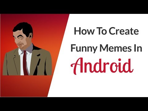 how-to-create-funny-memes-in-android---funny-meme-creator-app