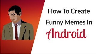 How To Create Funny Memes In Android - Funny Meme Creator App screenshot 4
