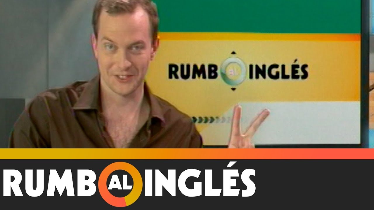 Rumbo al inglés (Episode 19): 