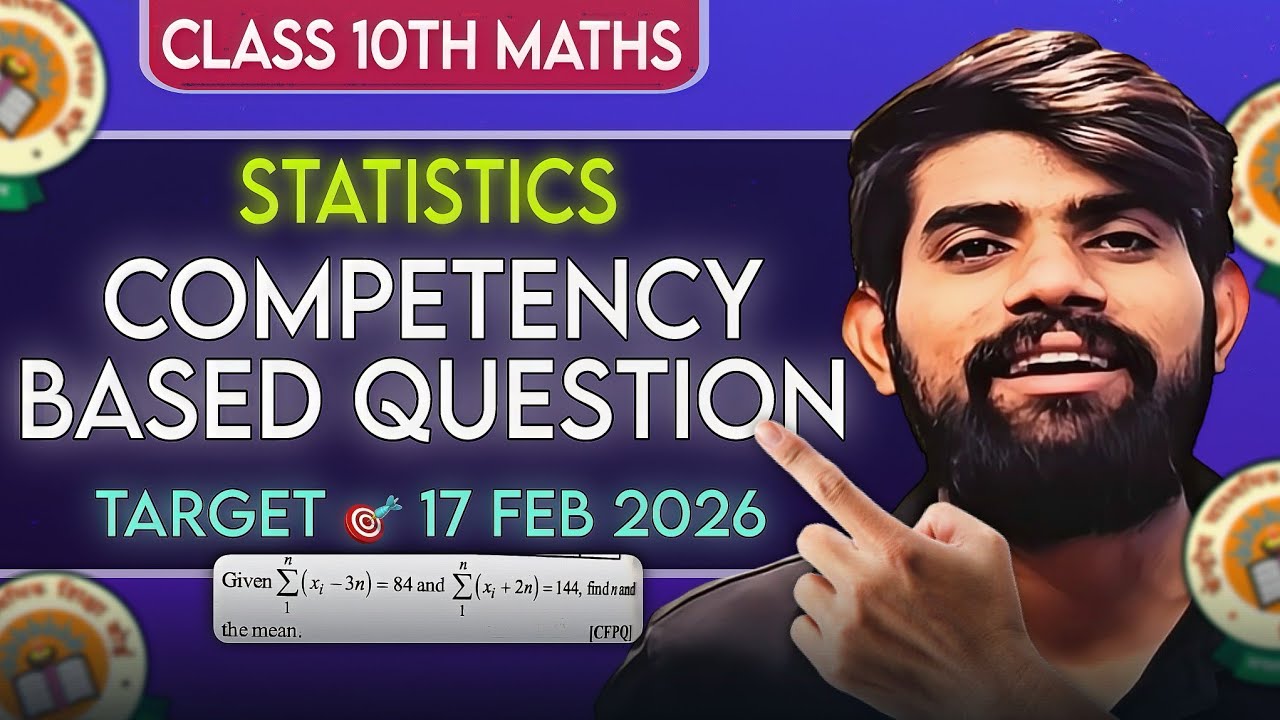 Competency Based Question | Statistics | Ch 13 Maths Class 10 | CBSE ...