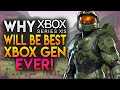 Why the Xbox Series X Will Be the Best Generation Ever for Xbox