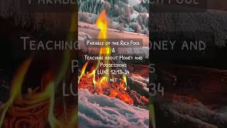 316Word • LUKE 12:13-34 • Parable of the Rich Fool & Teaching about Money and Possessions  Discover Jesus The Parables Of Jesus Christ The Rich Fool Luke 12 13 34 Esv