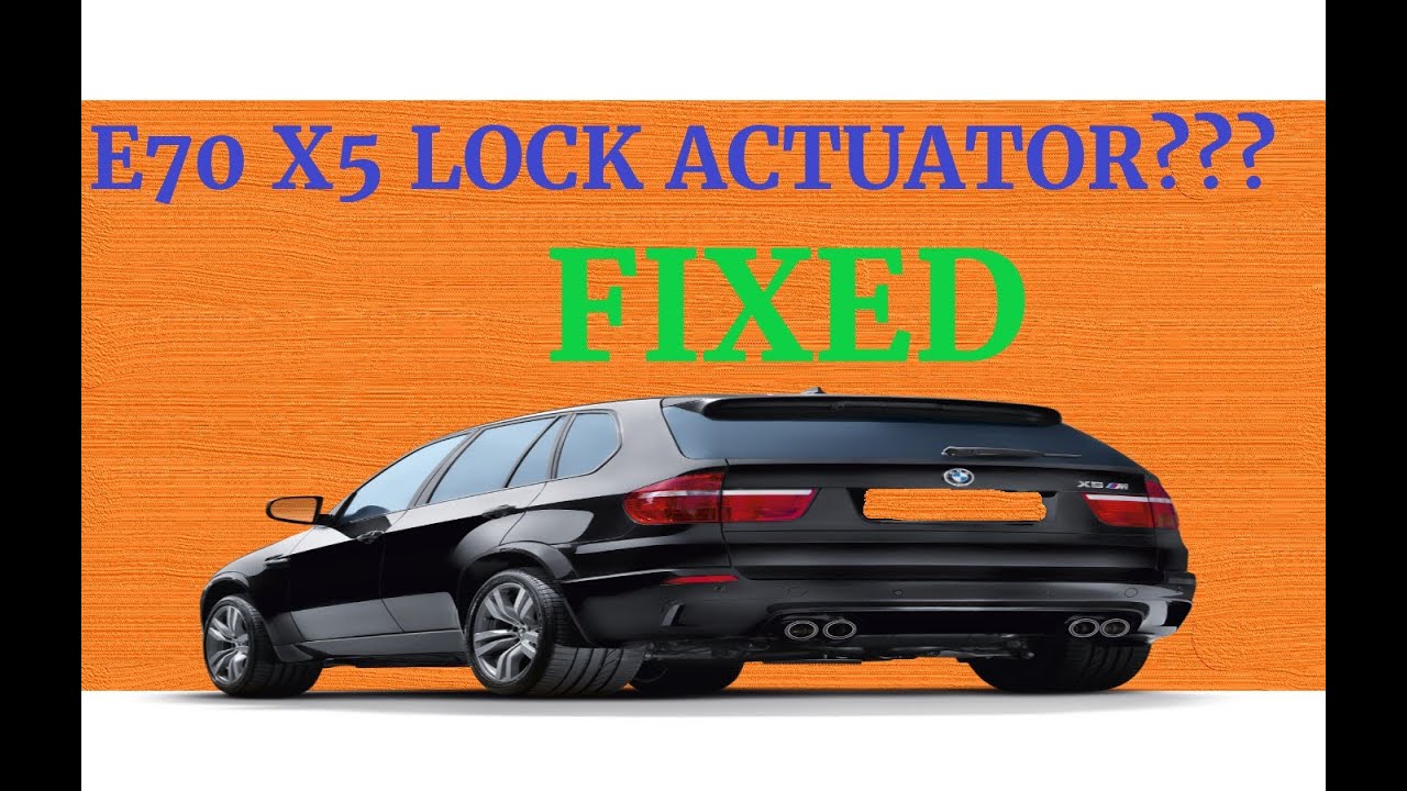 HOW TO REPLACE THE DOOR LOCK ACTUATOR BMW E70 X5 YouTube