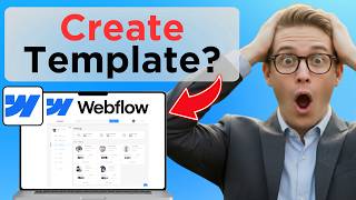 How To Create A Template For Webflow (Easy Guide)