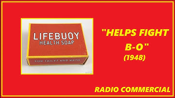 RADIO COMMERCIAL - LIFEBUOY SOAP "HELPS FIGHT B-O" (1948)