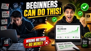 Beginners Can Make Money Online (You're Using The Wrong Method!)