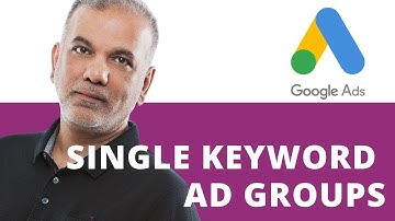 Google Ads Tutorial 2020 | SKAG Google Ads | Single Keyword Ad Groups