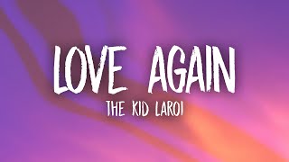 The Kid LAROI - Love Again (Lyrics) chords