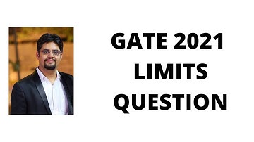 GATE 2021 LIMIT QUESTION