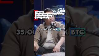 Korelasi Harga BTC dan Ethereum, Dgn Saham Nasdaq! #sucorsekuritas #btc #crypto #ethereum #trading