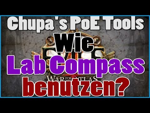 [3.2] PoE Tool Guide - Lab Compass/Kompass - Tipps & Tricks - Path of Exile [Deutsch/German]