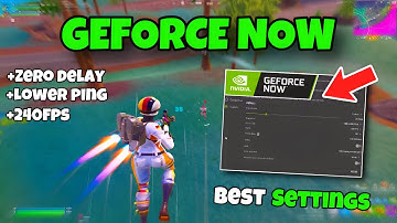 Best Geforce Now Settings in 2024 (25mpbs-200mbps) Fortnite Season 4 Chapter 5 + FPS Boost