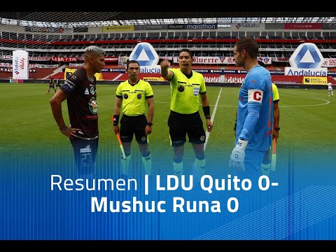 LDU Quito Mushuc Runa Goals And Highlights