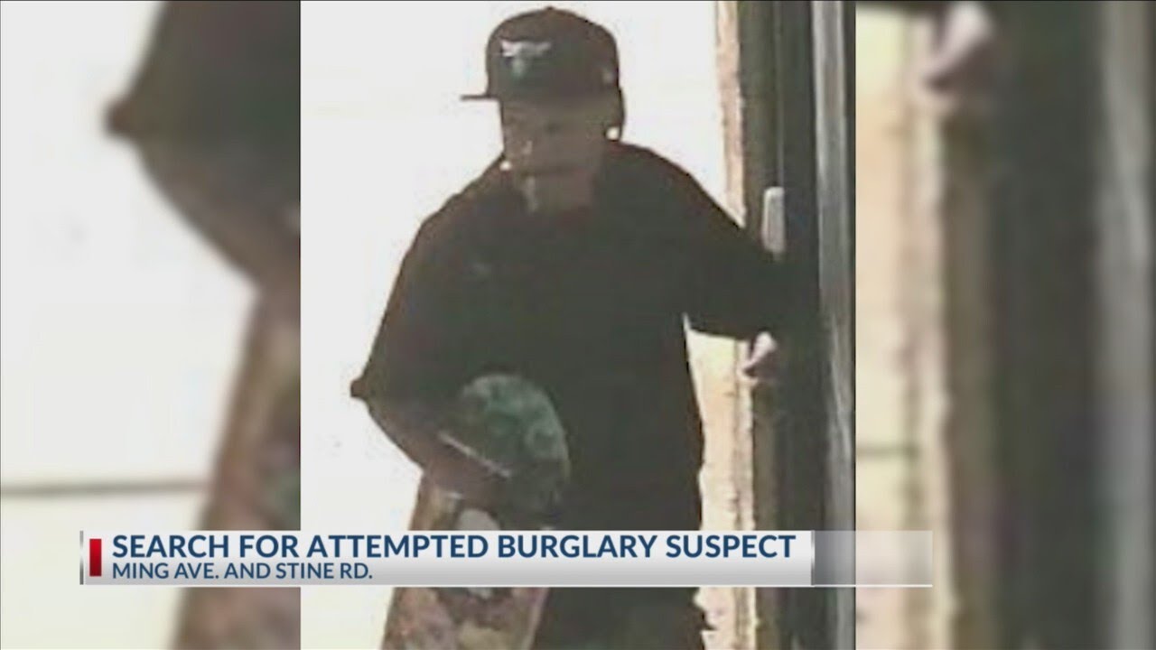 Search for attempted burglary suspect on Ming Ave and Stine Rd