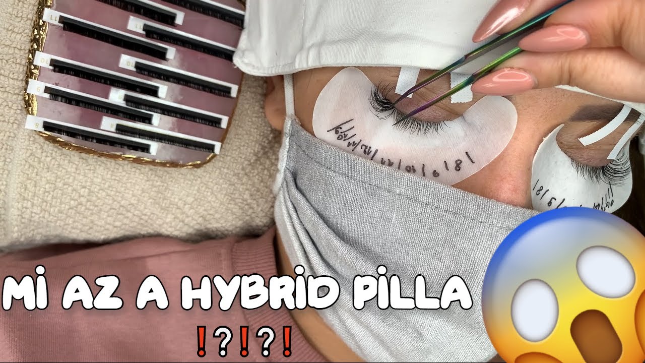 Hogyan készíts Hybrid Szempilla Szettet. Lash & Lashes Pilla-natok 39. rész  - YouTube