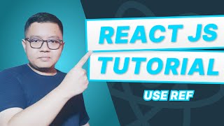 Tutorial React JS Bahasa Indonesia : 15.useRef