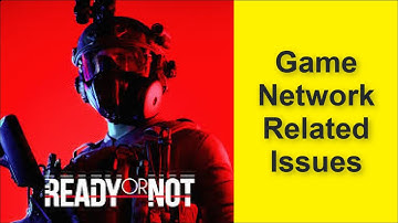 How to Fix Ready Or Not Game Network Related Issue - Connection Lost - Server Down Issue 2025