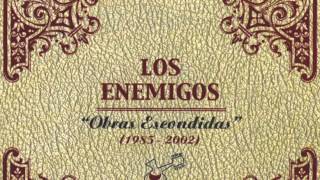 Video thumbnail of "Los Enemigos - Obras escondidas – Estás (cuando te vas)"