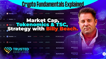 Crypto Fundamentals Explained: Market Cap, Tokenomics & TSC, Strategy with Billy Beach.