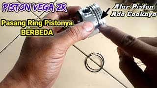 Cara Pasang Ring Piston Vega Zr