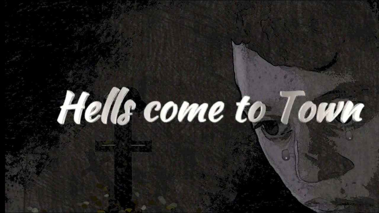 Hells come to Town - original music from Jim Hebert and J.D.L