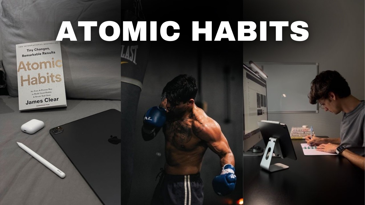 15 «атомных привычек», которые действительно ведут к успеху (по мотивам книги «Атомные привычки»)