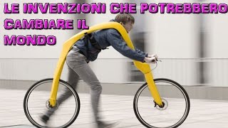 10 Invenzioni Incredibili Che Ti Cambieranno La Vita