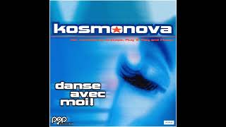 Kosmonova - Danse Avec Moi (2023 Version)