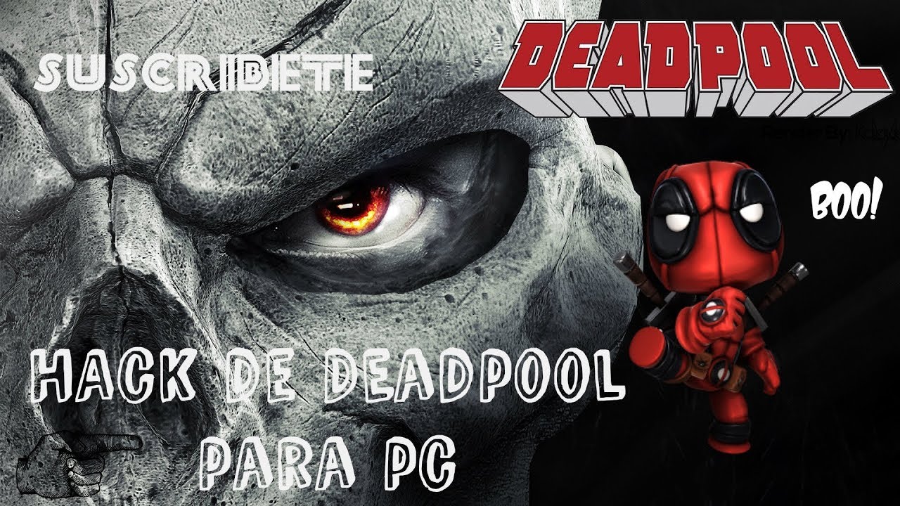 Como Hackear ( *deadpool *) En Mi PC Con ( Cheat Engine ) 100% Seguro Funciona
