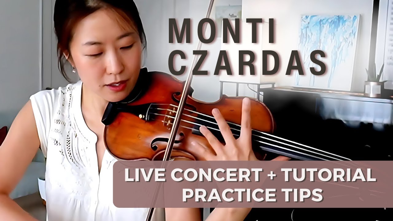 Monti Czardas Concert & Tutorial, Violin, Dr.Ye-jin Han | Violin Technique | Violin Practice