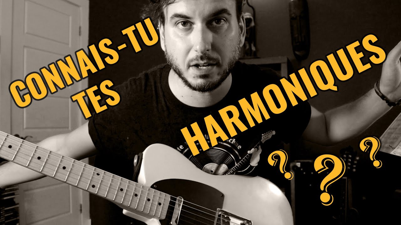 Comment utiliser les HARMONIQUES | On fait quoi avec ça?!? - YouTube
