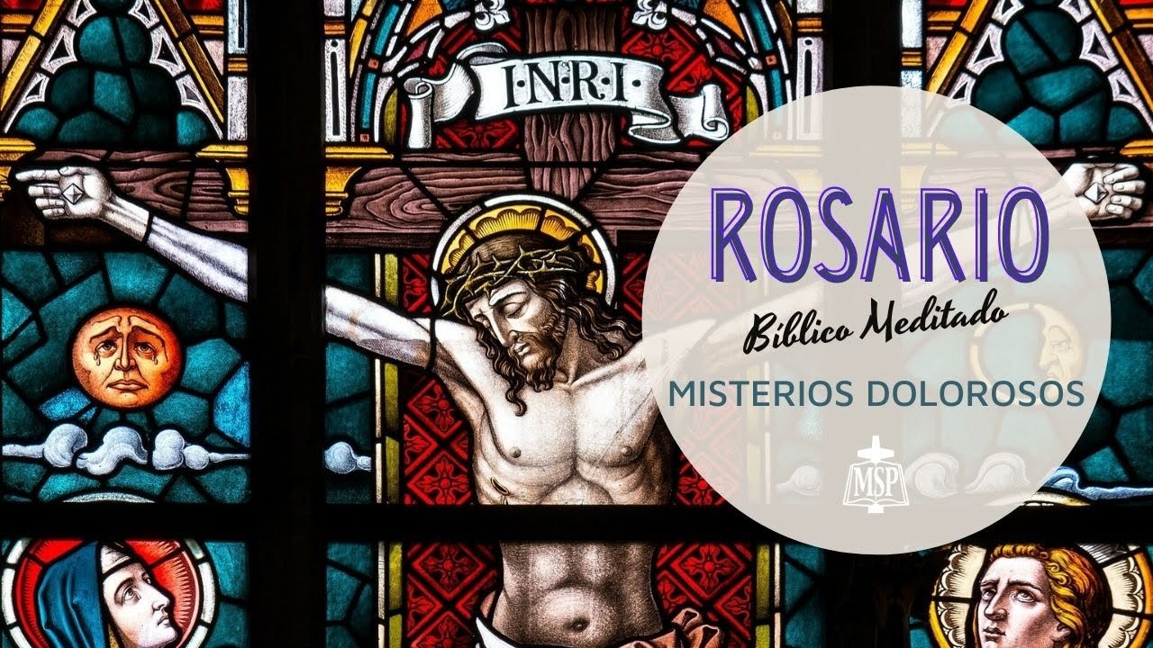 Rosario Bíblico Meditado | Misterios Dolorosos |Misioneros Servidores de la Palabra