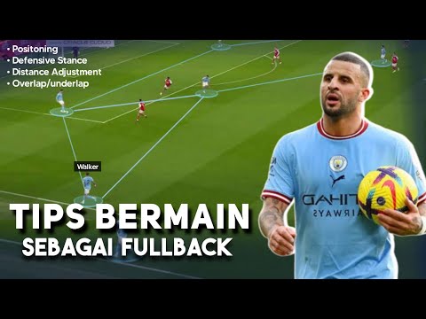 arenadomino x 777vip - Tips Bermain Sebagai Bek Fullback (Analisis Kyle Walker, Jordi Alba, Wan Bissaka dll.)