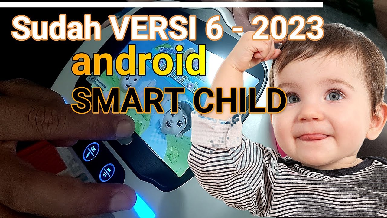 Child Android ANDROID for child education || terbaru versi 6 - YouTube