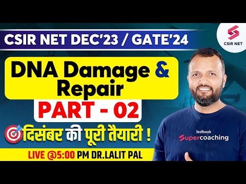 CSIR NET Dec 2023 Life Science DNA Damage Repair PYQs With Concepts 02 Dr Lalit Pal
