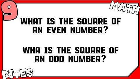 Square of an EVEN Integer || Square of an ODD Integer — Proof [MathBites] {#9}